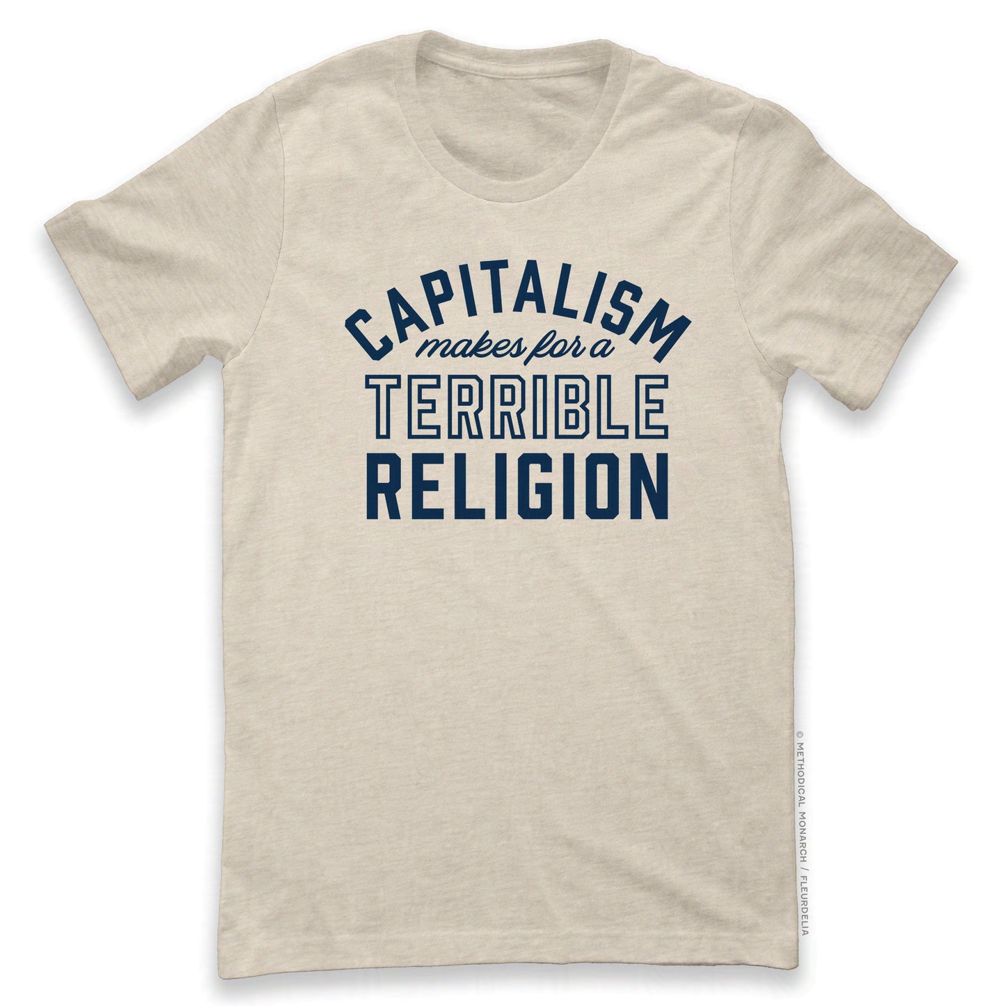 Capitalism Makes for a Terrible Religion - Unisex T-shirt