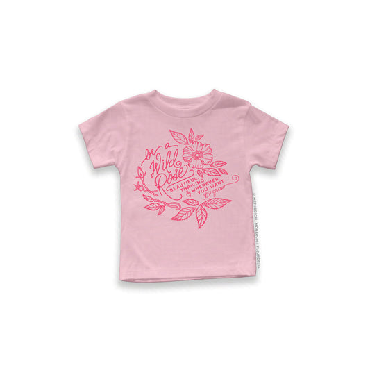 Be a Wild Rose - Toddler Short Sleeve Tee